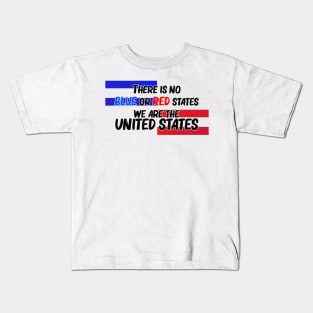 Biden - President - Election - No Blue or Red States - United States Kids T-Shirt